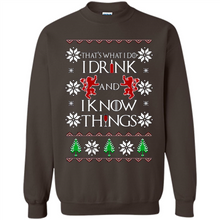 Load image into Gallery viewer, That’s What I Do I Drink And I Know Things Christmas
