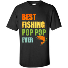 Load image into Gallery viewer, Best Fishing Pop Pop Ever - Fisherman # Pukas store
