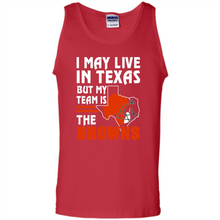 Load image into Gallery viewer, I May Live In Texas But My Team Is The Browns