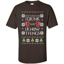 Load image into Gallery viewer, That’s What I Do I Drink And I Know Things Christmas sweater