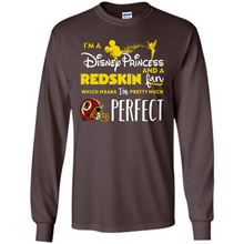 Load image into Gallery viewer, I'm a Disney Princess and a Redskin fan which means I'm pretty