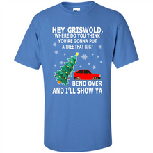 Load image into Gallery viewer, Hey Griswold where are you going to put a tree that big