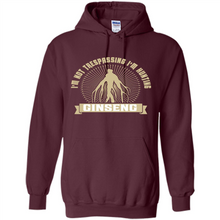 Load image into Gallery viewer, I'm Not Trespassing I'm Hunting Ginseng