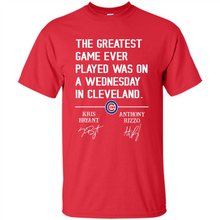 Load image into Gallery viewer, The greatest game ever played was on a wednesday in cleveland