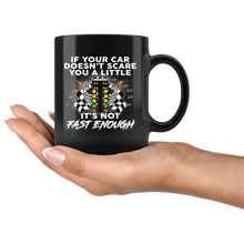 Load image into Gallery viewer, TL If Your Car Doesn't Scare You A Little It's Not M1027 KIAKIS