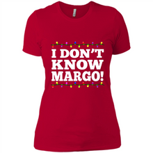 Load image into Gallery viewer, I Don't Know Margo! - Christmas Vacation