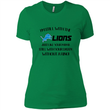 Load image into Gallery viewer, I’m Still With The Lions Just Like Your Mama Still With Your Daddy Without A Ring