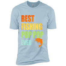 Load image into Gallery viewer, Best Fishing Pop Pop Ever - Fisherman # Pukas store