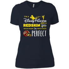 Load image into Gallery viewer, I'm a Disney Princess and a Redskin fan which means I'm pretty