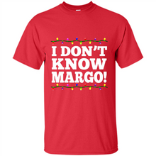 Load image into Gallery viewer, I Don't Know Margo! - Christmas Vacation