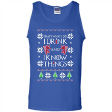 Load image into Gallery viewer, That’s What I Do I Drink And I Know Things Christmas sweater