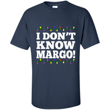 Load image into Gallery viewer, I Don't Know Margo! - Christmas Vacation
