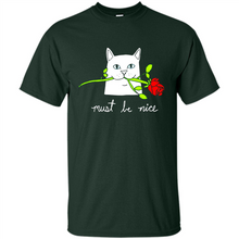 Load image into Gallery viewer, Cat must be nice # Pukas store