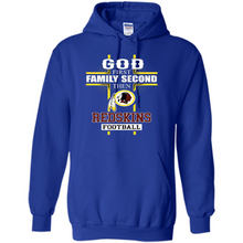 Load image into Gallery viewer, God First Family Second Then Washington Redskins Football