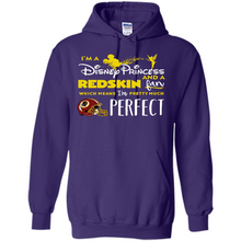 Load image into Gallery viewer, I'm a Disney Princess and a Redskin fan which means I'm pretty