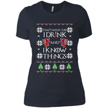 Load image into Gallery viewer, That’s What I Do I Drink And I Know Things Christmas sweater