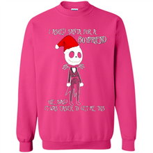 Load image into Gallery viewer, I Asked Santa For A Boyfriend Jack Skellington Christmas sweater