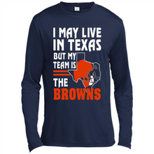 Load image into Gallery viewer, I May Live In Texas But My Team Is The Browns