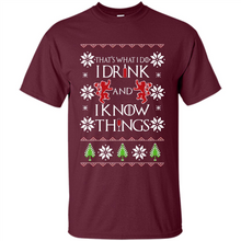 Load image into Gallery viewer, That’s What I Do I Drink And I Know Things Christmas sweater