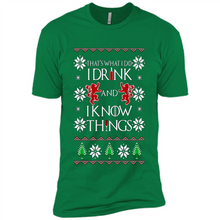 Load image into Gallery viewer, That’s What I Do I Drink And I Know Things Christmas