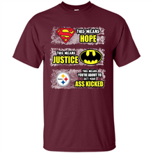 Load image into Gallery viewer, PITTSBURGH STEELERS SUPERMAN MEANS HOPE BATMAN