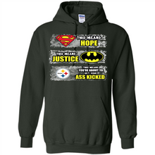 Load image into Gallery viewer, PITTSBURGH STEELERS SUPERMAN MEANS HOPE BATMAN