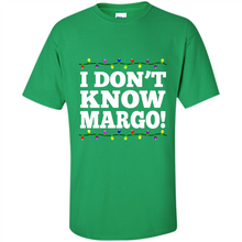Load image into Gallery viewer, I Don't Know Margo! - Christmas Vacation