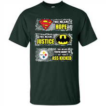 Load image into Gallery viewer, PITTSBURGH STEELERS SUPERMAN MEANS HOPE BATMAN