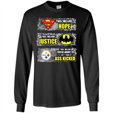 Load image into Gallery viewer, PITTSBURGH STEELERS SUPERMAN MEANS HOPE BATMAN