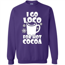 Load image into Gallery viewer, I Go Loco Hot for Hot Cocoa T-shirts, Funny Cocoa Christmas