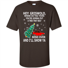 Load image into Gallery viewer, Hey Griswold where are you going to put a tree that big