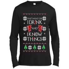 Load image into Gallery viewer, That’s What I Do I Drink And I Know Things Christmas