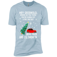 Load image into Gallery viewer, Hey Griswold where are you going to put a tree that big