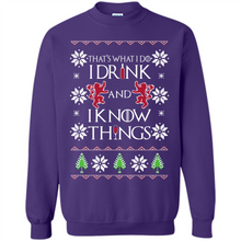 Load image into Gallery viewer, That’s What I Do I Drink And I Know Things Christmas sweater