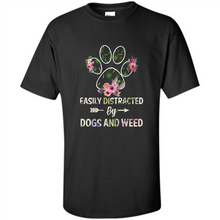 Load image into Gallery viewer, Easily Distracted By Dogs And Weed