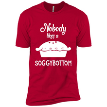 Load image into Gallery viewer, Nobody Likes a Soggy Bottom