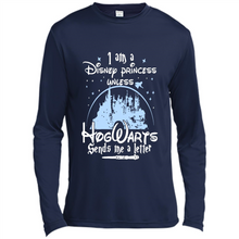 Load image into Gallery viewer, I AM A DISNEY PRINCESS UNLESS HOGWARTS SENDS ME A LETTER