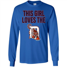 Load image into Gallery viewer, This girl loves the Detroit Tigers team shirt Sweatshirt DORABLE SHIRT