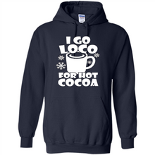 Load image into Gallery viewer, I Go Loco Hot for Hot Cocoa T-shirts, Funny Cocoa Christmas