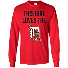 Load image into Gallery viewer, This girl loves the Detroit Tigers team shirt Sweatshirt DORABLE SHIRT