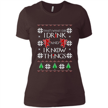 Load image into Gallery viewer, That’s What I Do I Drink And I Know Things Christmas
