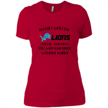 Load image into Gallery viewer, I’m Still With The Lions Just Like Your Mama Still With Your Daddy Without A Ring