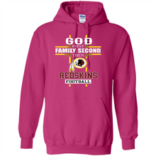 Load image into Gallery viewer, God First Family Second Then Washington Redskins Football