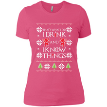 Load image into Gallery viewer, That’s What I Do I Drink And I Know Things Christmas sweater