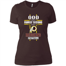 Load image into Gallery viewer, God First Family Second Then Washington Redskins Football