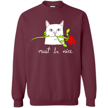 Load image into Gallery viewer, Cat must be nice # Pukas store