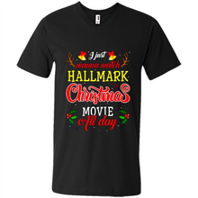 Load image into Gallery viewer, I Just Wanna Watch Hallmark Christmas Movie All Day Sweatshirt
