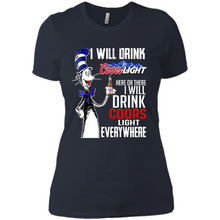 Load image into Gallery viewer, The Cat In The Hat I Will Drink Coors Light Here Or There I Will Drink Coors Light Everywhere