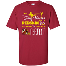 Load image into Gallery viewer, I'm a Disney Princess and a Redskin fan which means I'm pretty