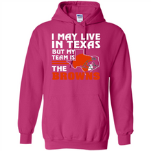 Load image into Gallery viewer, I May Live In Texas But My Team Is The Browns